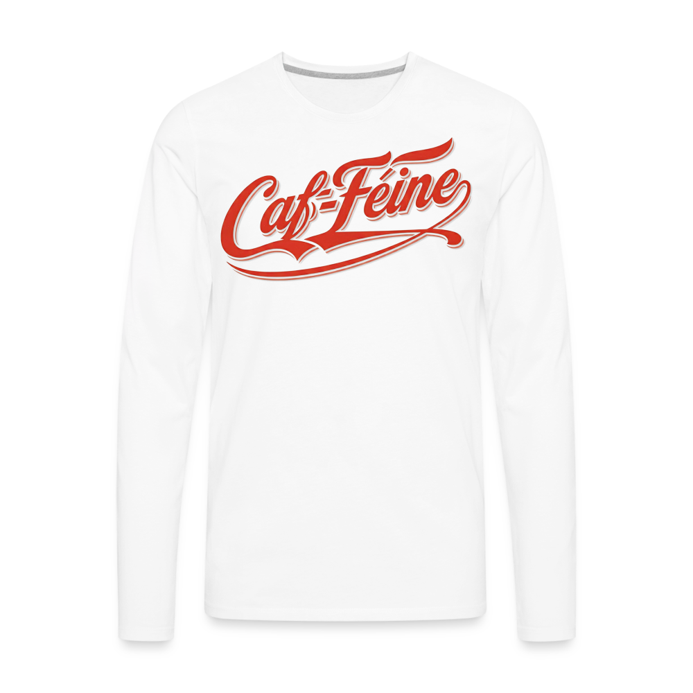 Caf-Feine Premium Long Sleeve Tee - white