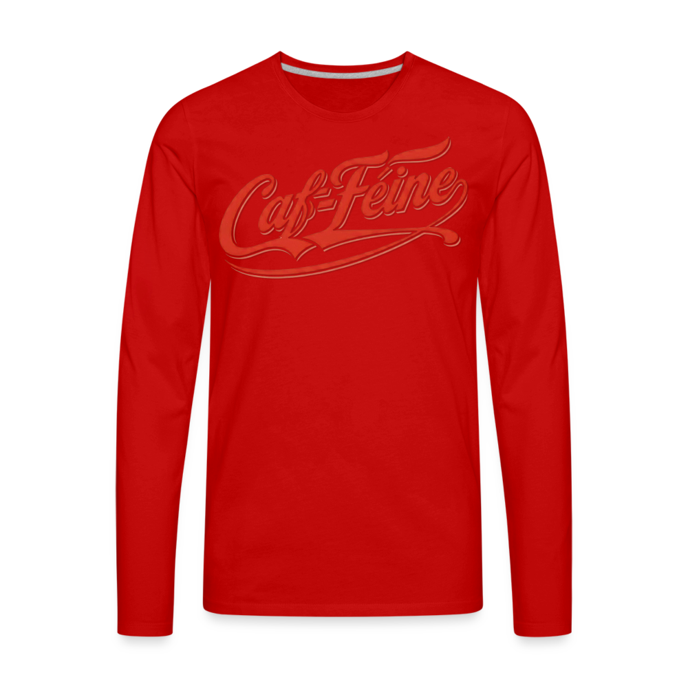 Caf-Feine Premium Long Sleeve Tee - red