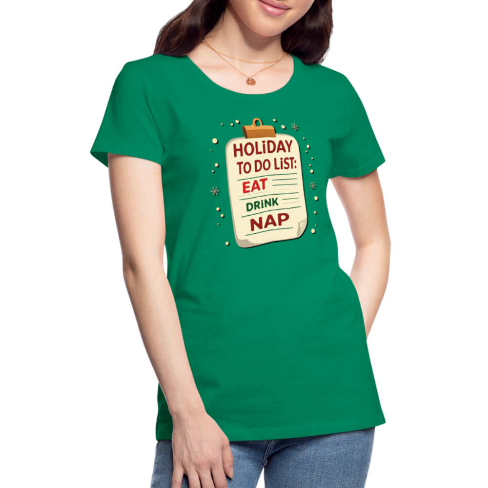 Holiday ToDo List Women’s T-Shirt - kelly green