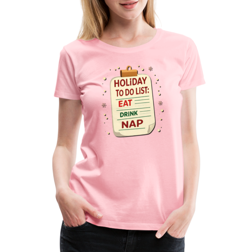Holiday ToDo List Women’s T-Shirt - pink