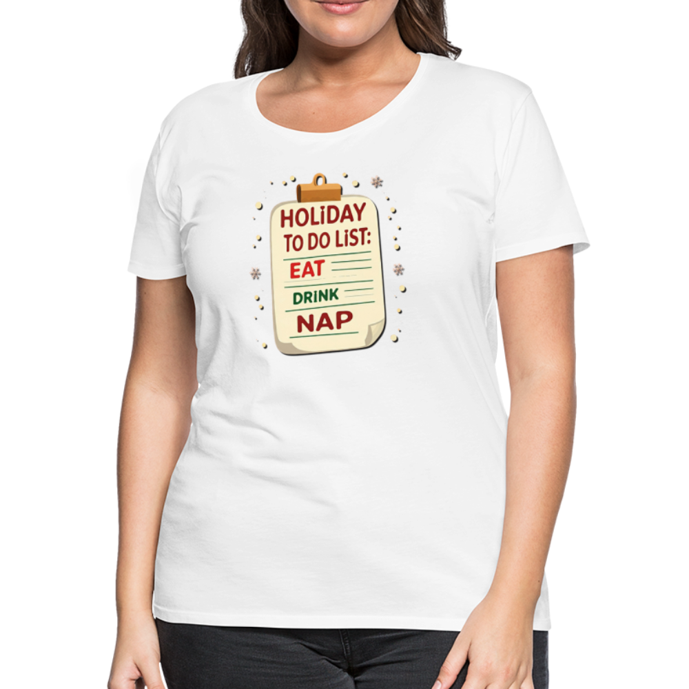 Holiday ToDo List Women’s T-Shirt - white