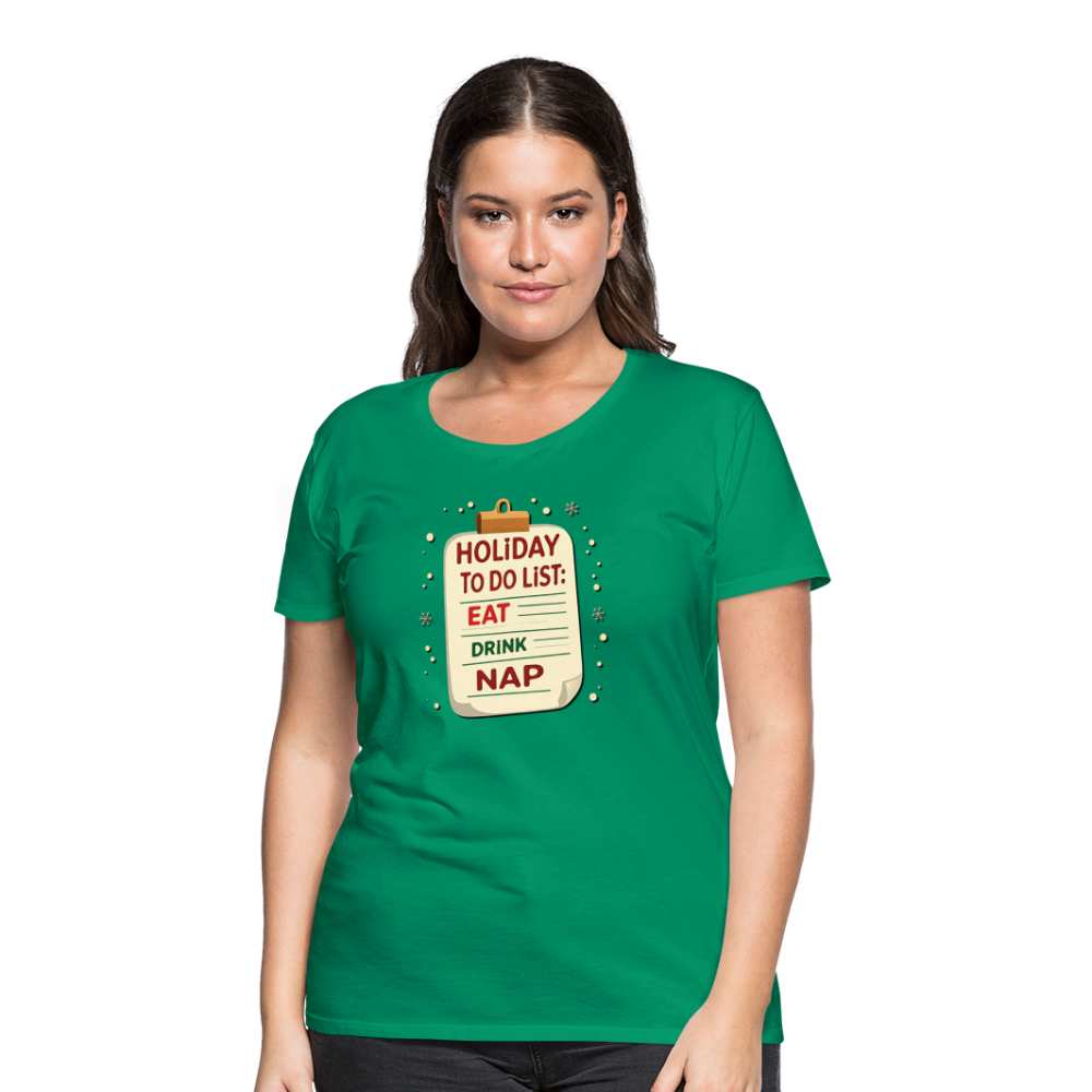Holiday ToDo List Women’s T-Shirt - kelly green