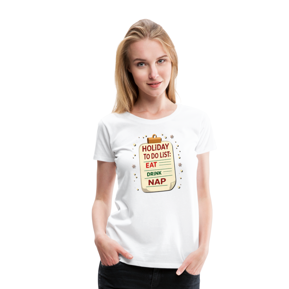 Holiday ToDo List Women’s T-Shirt - white