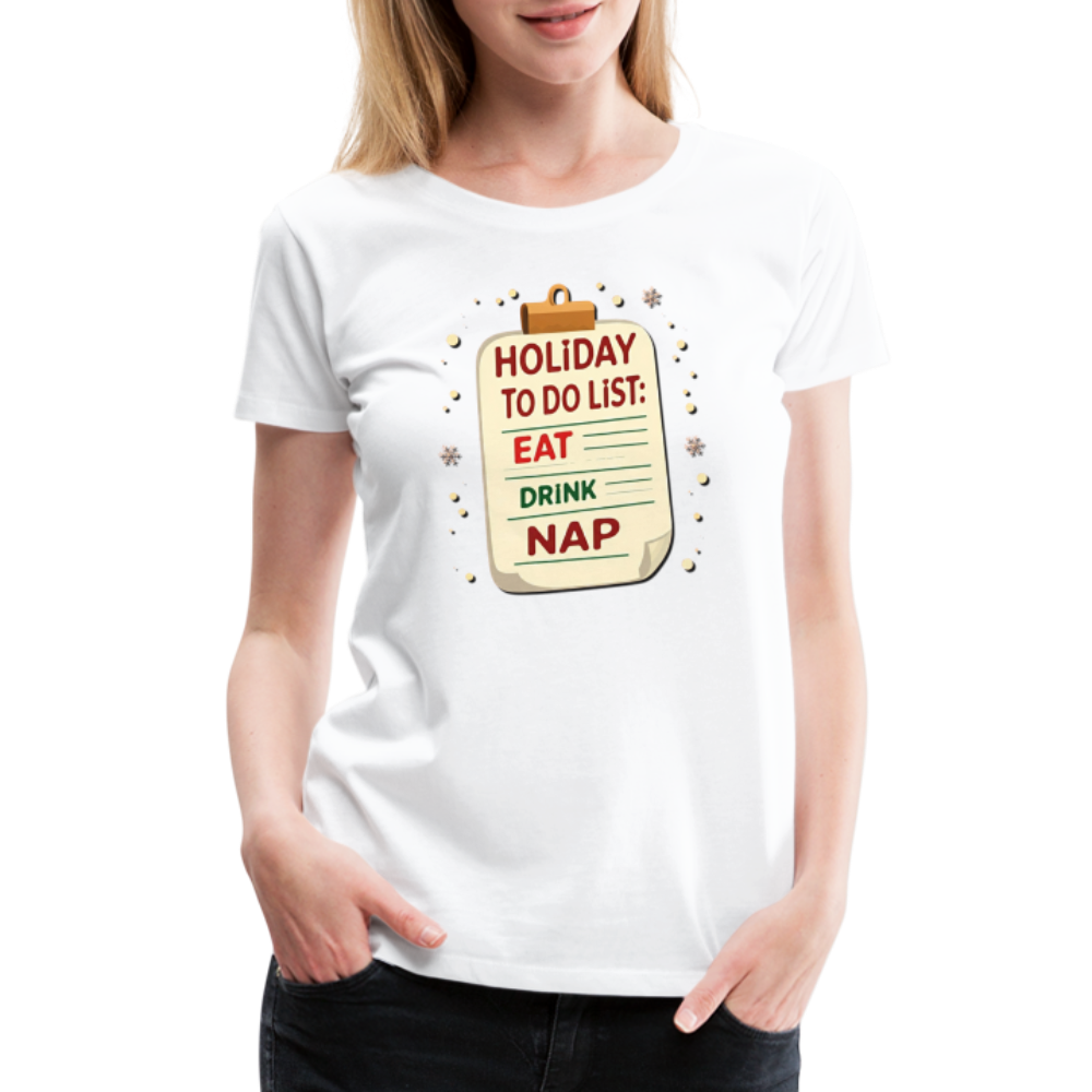 Holiday ToDo List Women’s T-Shirt - white