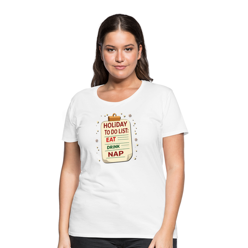 Holiday ToDo List Women’s T-Shirt - white
