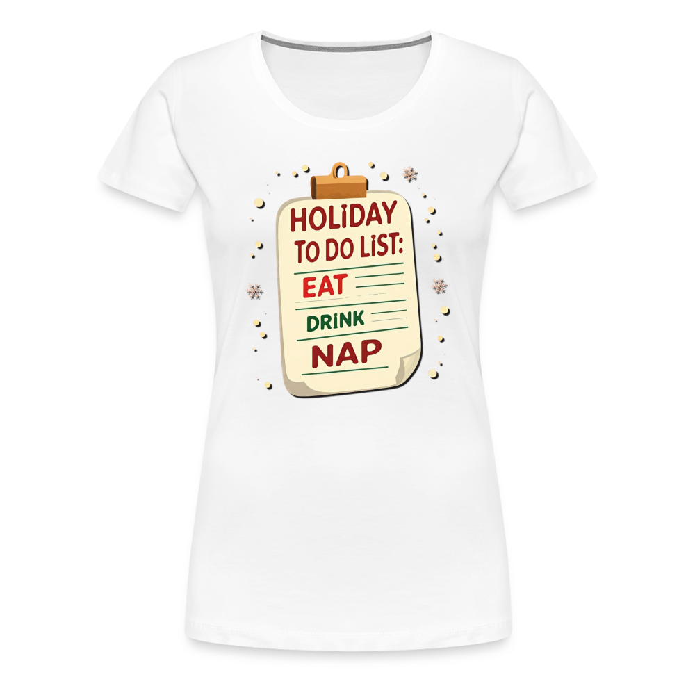 Holiday ToDo List Women’s T-Shirt - white