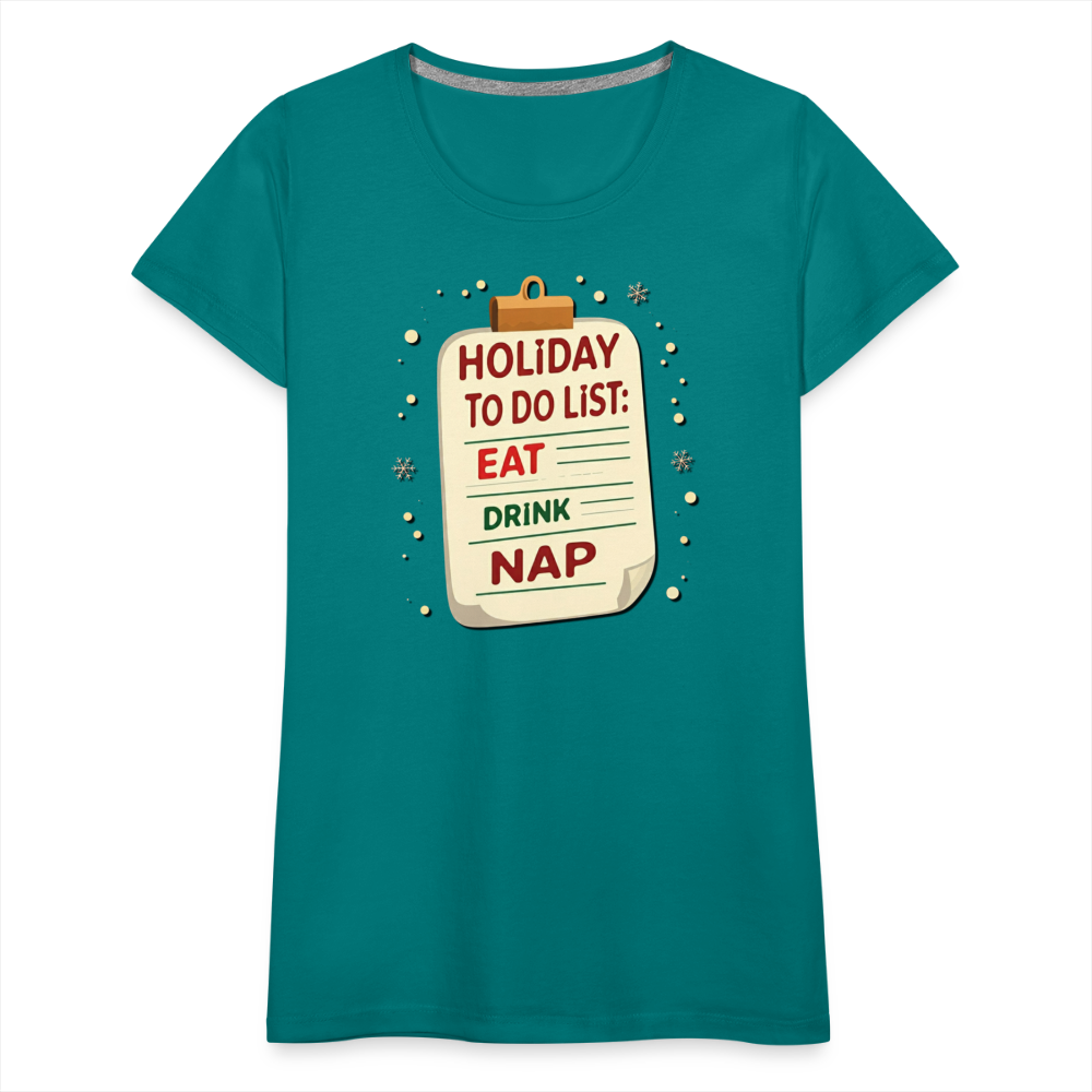 Holiday ToDo List Women’s T-Shirt - teal
