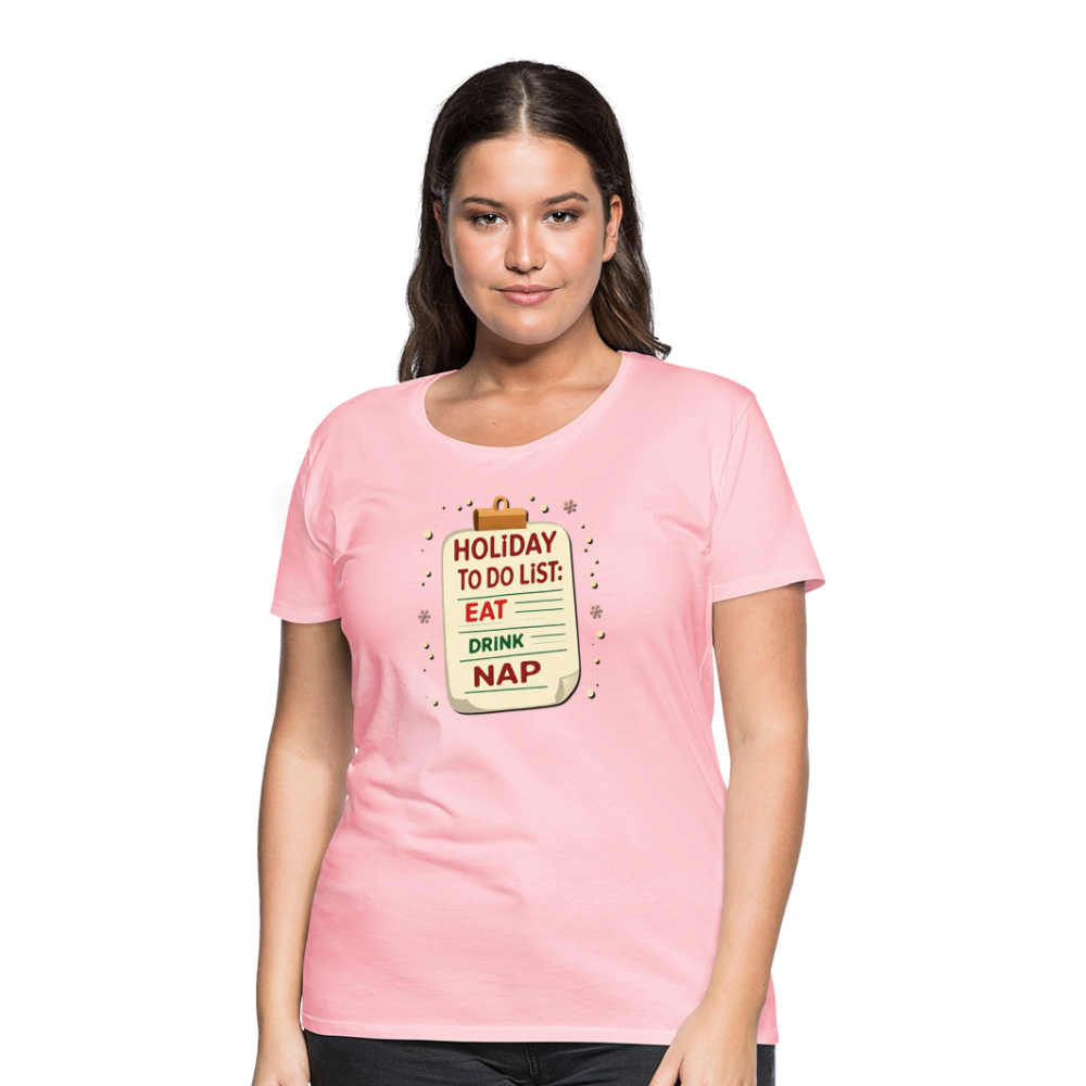 Holiday ToDo List Women’s T-Shirt - pink