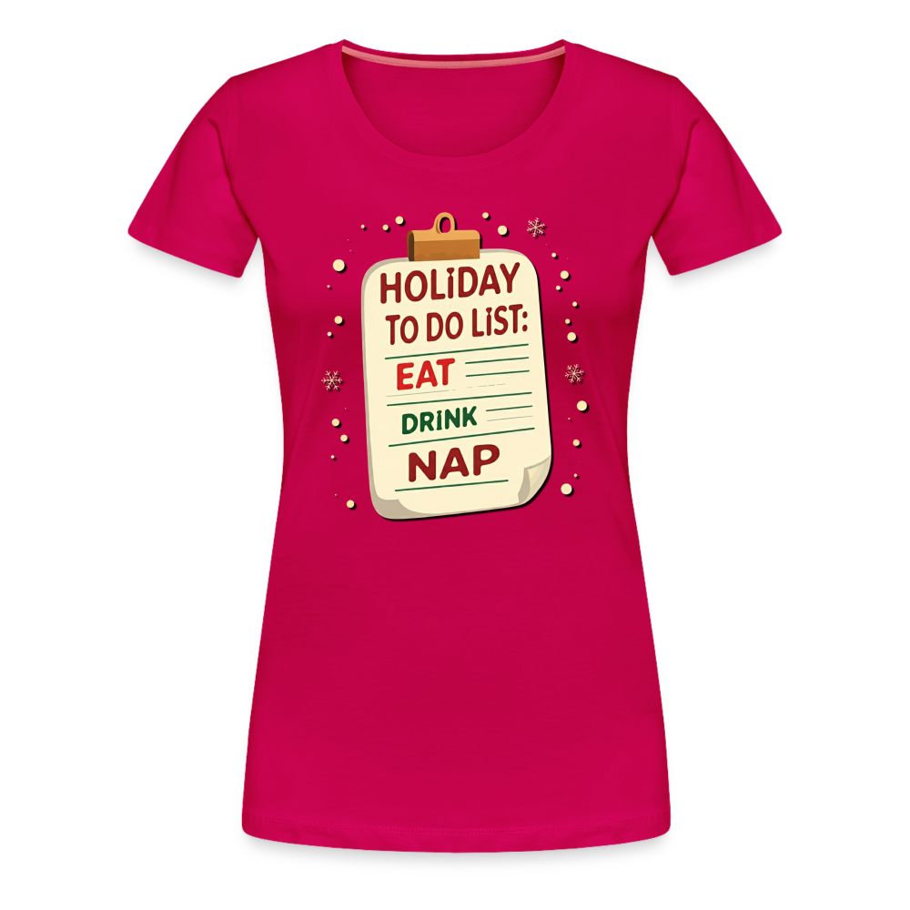 Holiday ToDo List Women’s T-Shirt - dark pink
