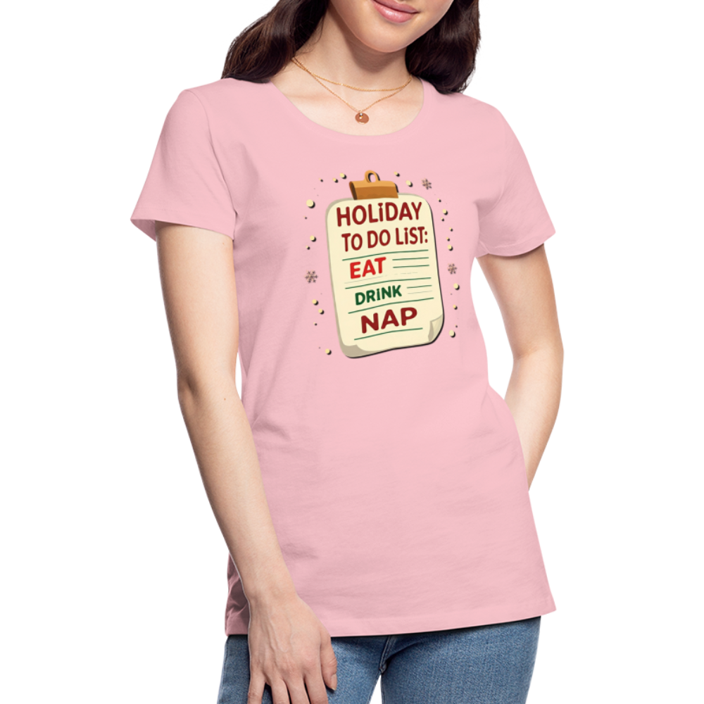 Holiday ToDo List Women’s T-Shirt - pink