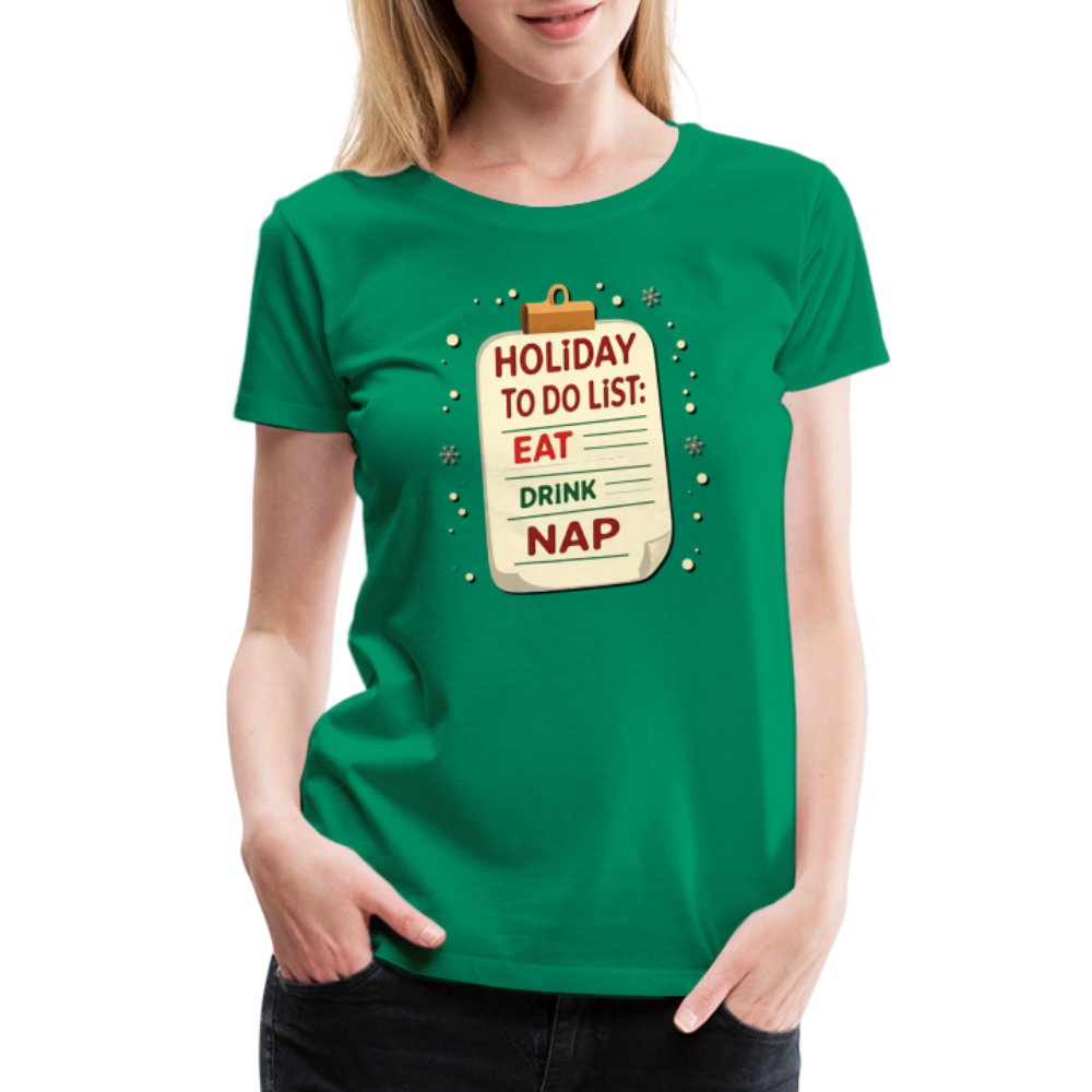 Holiday ToDo List Women’s T-Shirt - kelly green