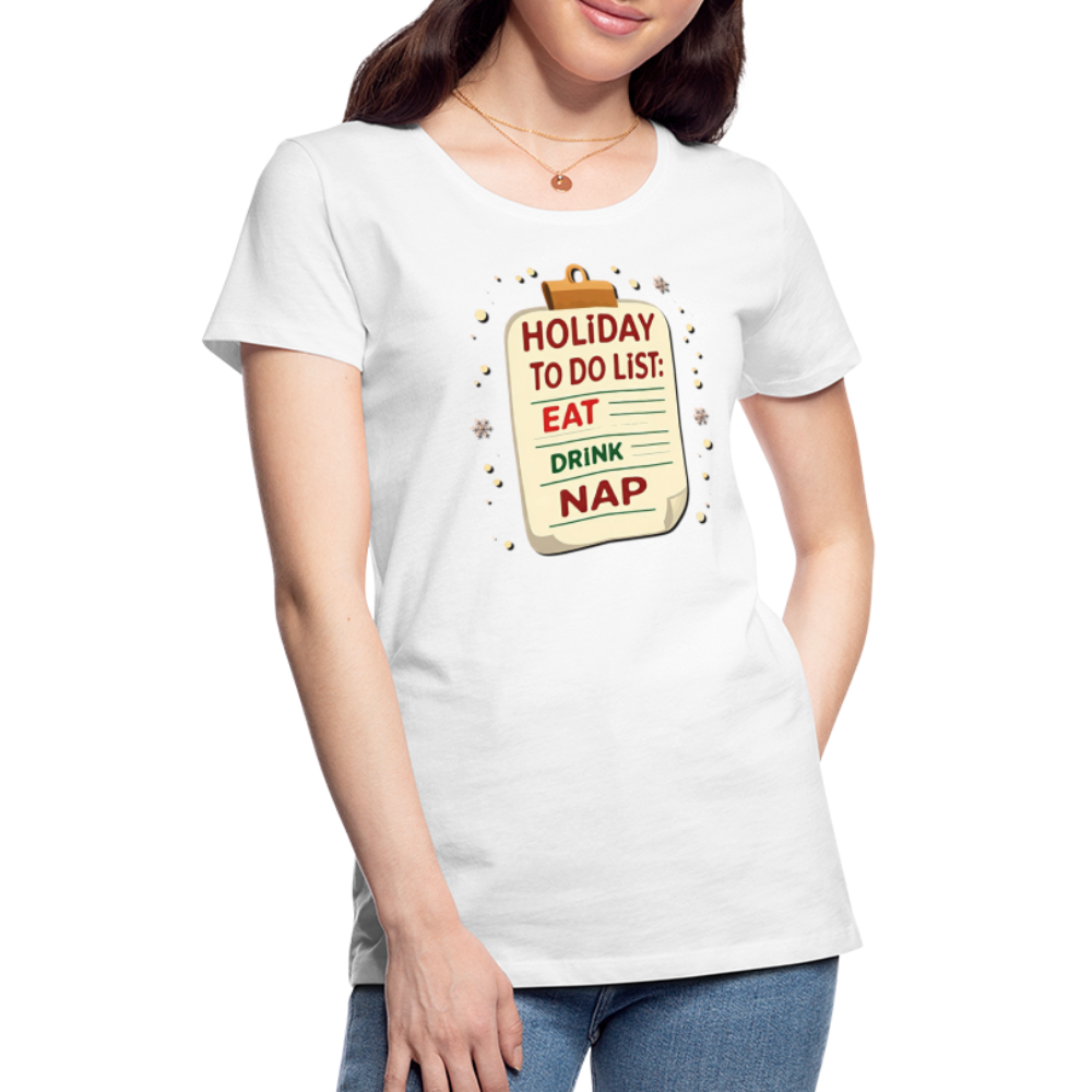 Holiday ToDo List Women’s T-Shirt - white