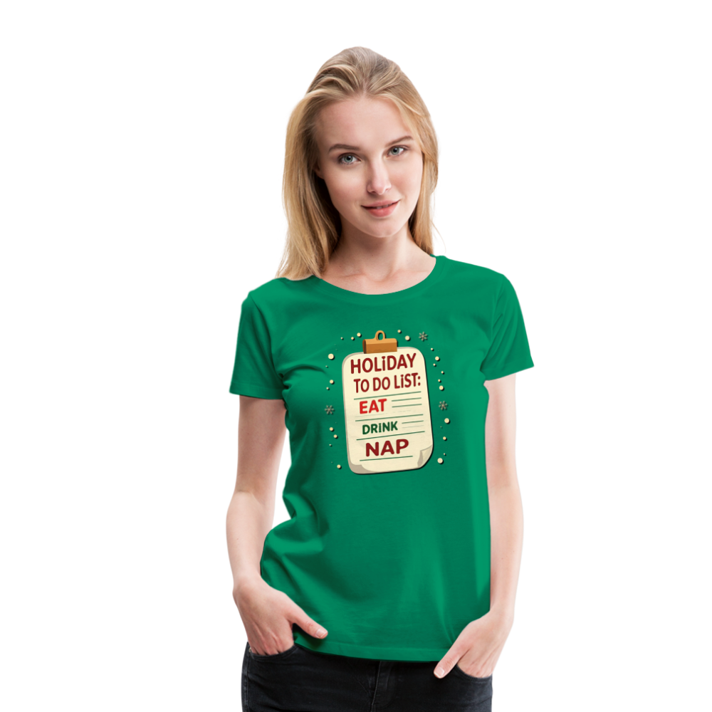 Holiday ToDo List Women’s T-Shirt - kelly green
