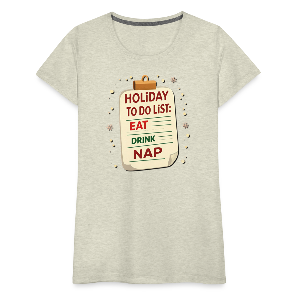 Holiday ToDo List Women’s T-Shirt - heather oatmeal