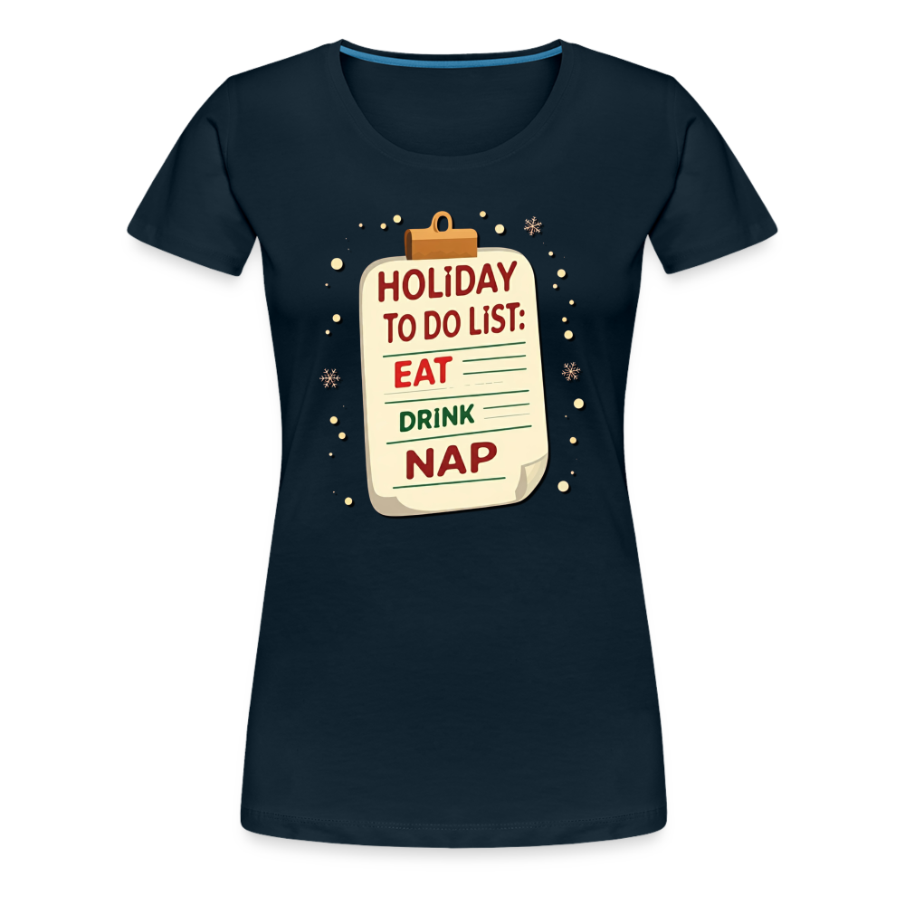 Holiday ToDo List Women’s T-Shirt - deep navy