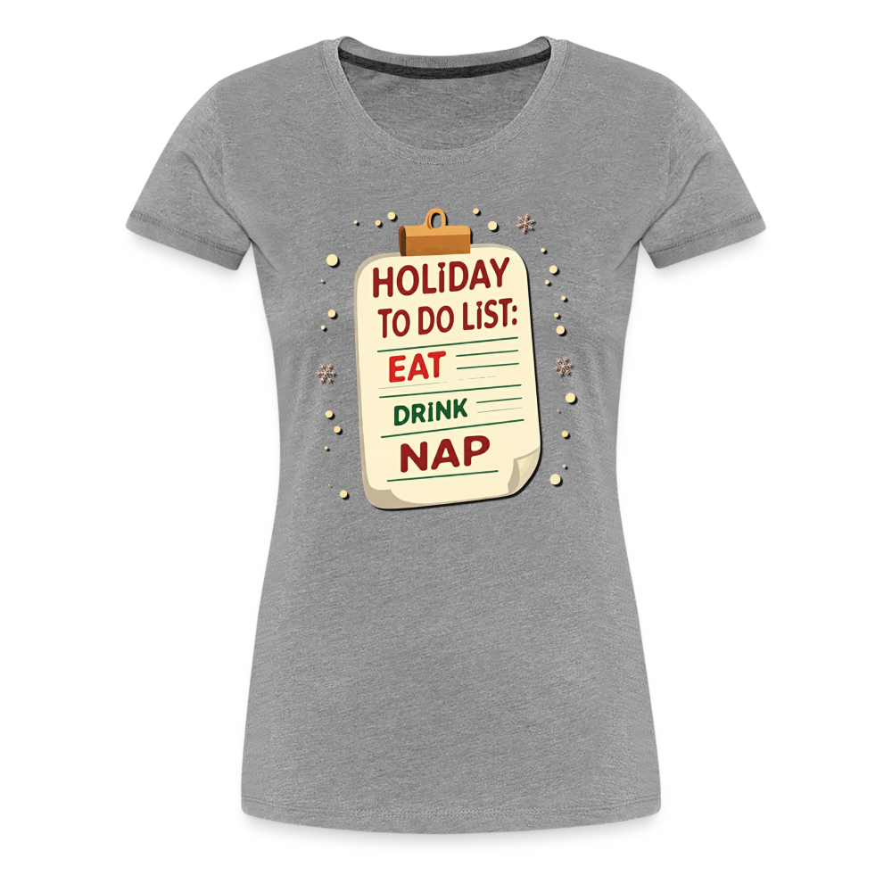 Holiday ToDo List Women’s T-Shirt - heather gray