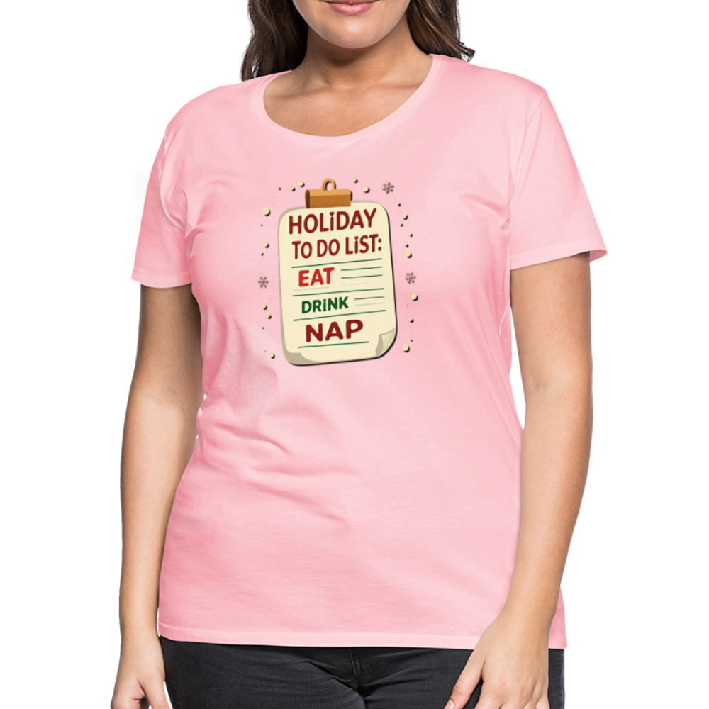 Holiday ToDo List Women’s T-Shirt - pink