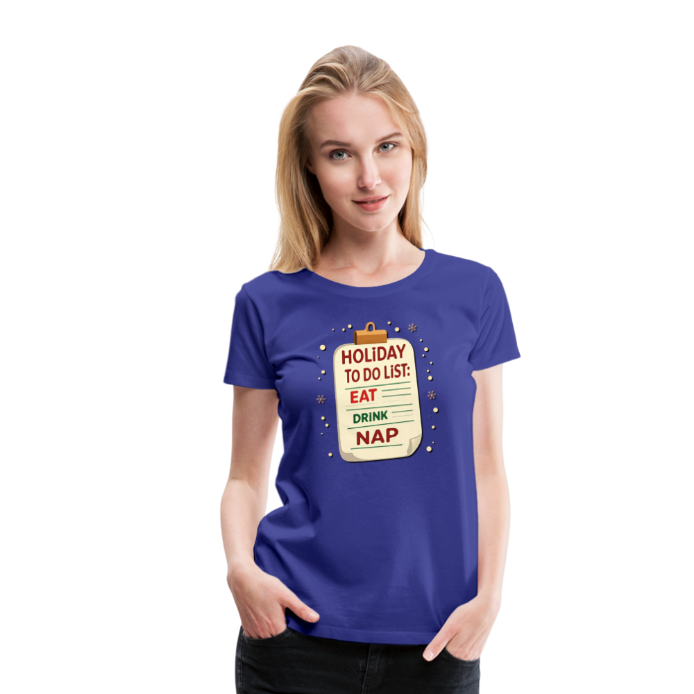 Holiday ToDo List Women’s T-Shirt - royal blue