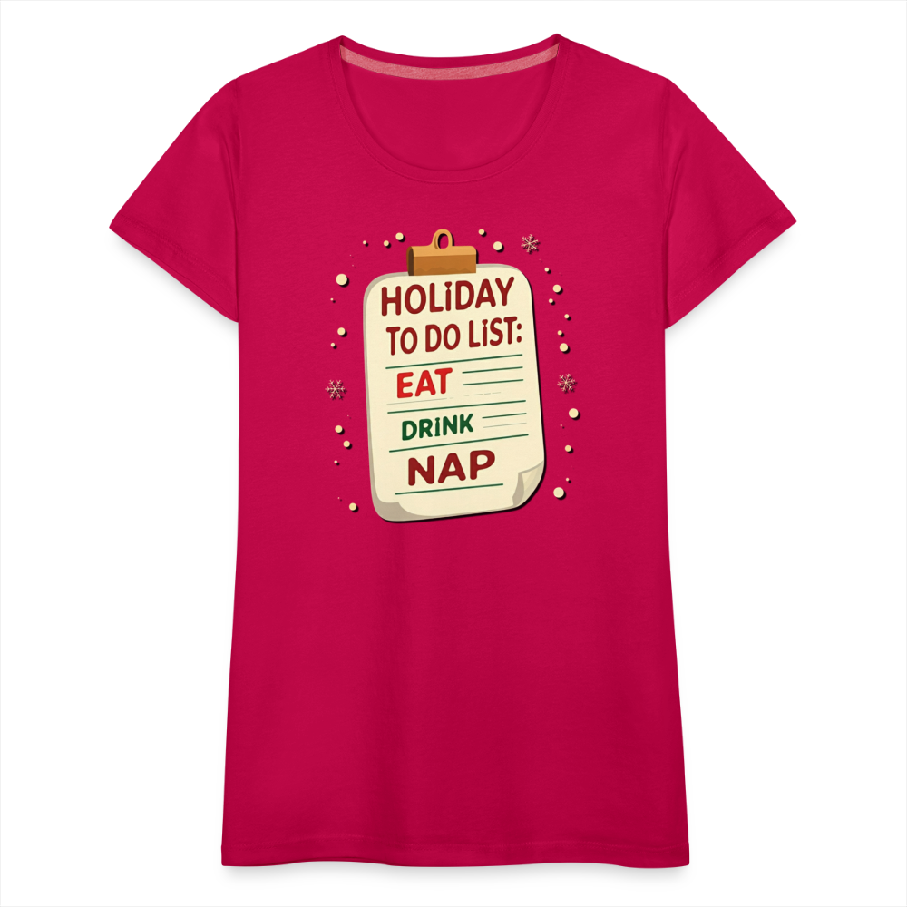 Holiday ToDo List Women’s T-Shirt - dark pink