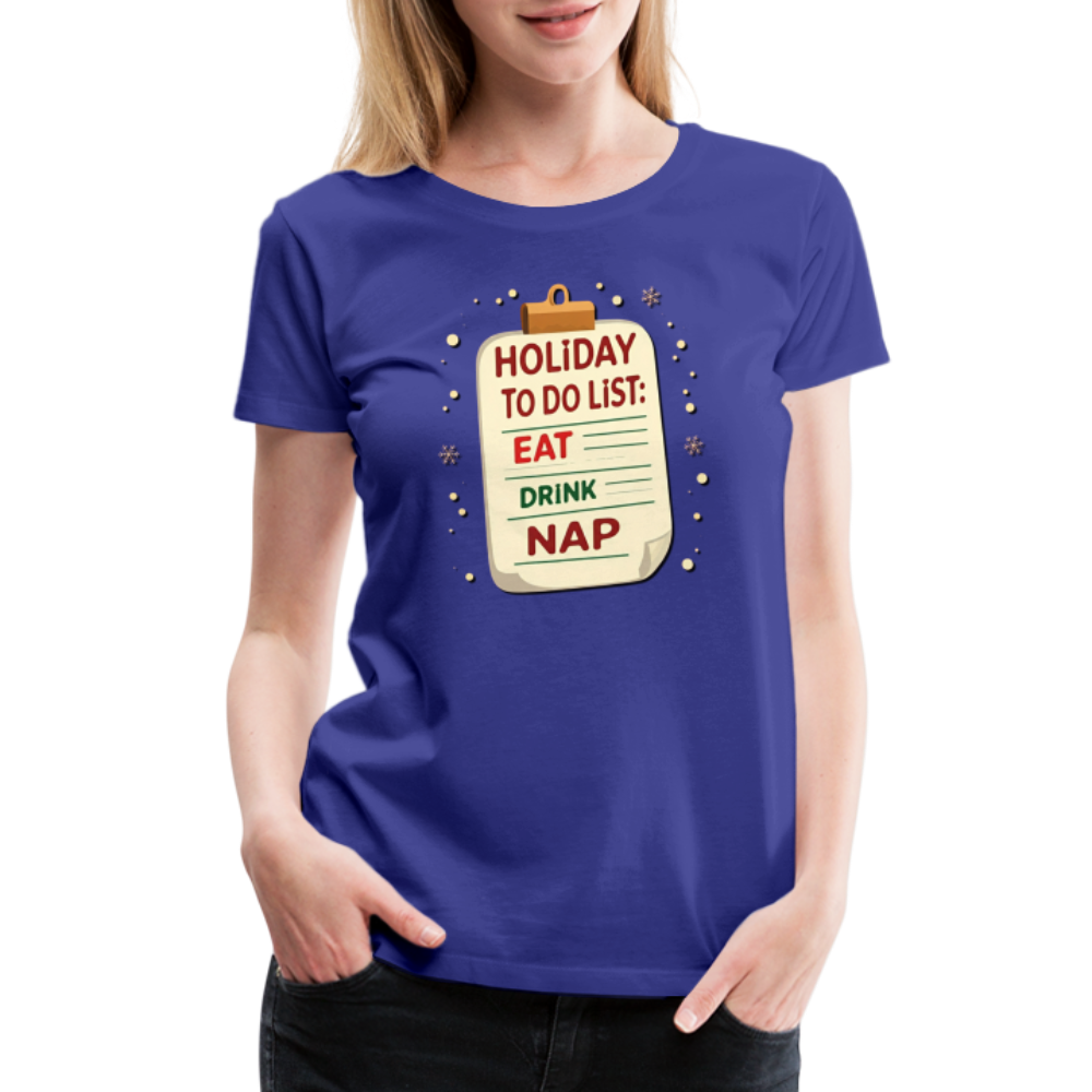 Holiday ToDo List Women’s T-Shirt - royal blue
