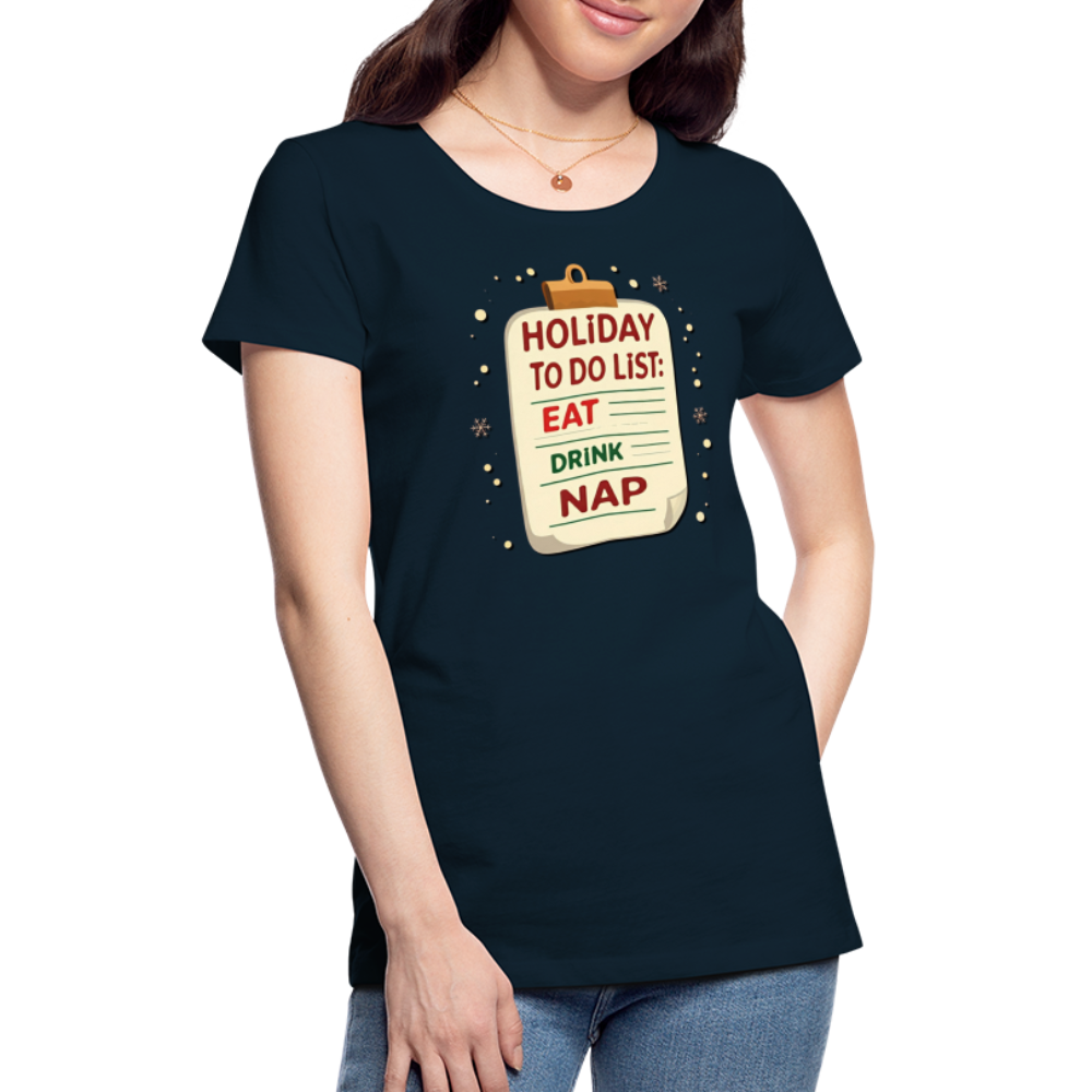 Holiday ToDo List Women’s T-Shirt - deep navy