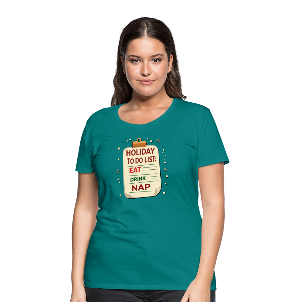 Holiday ToDo List Women’s T-Shirt - teal