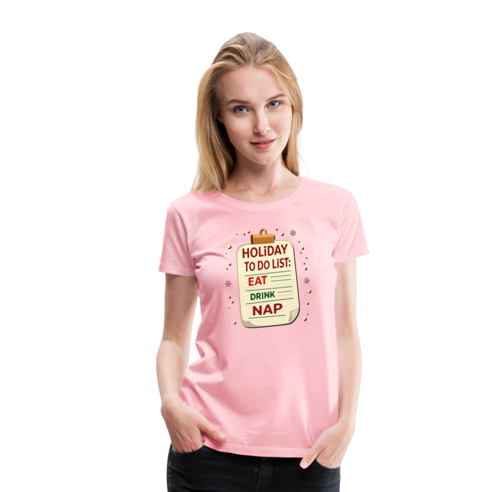 Holiday ToDo List Women’s T-Shirt - pink