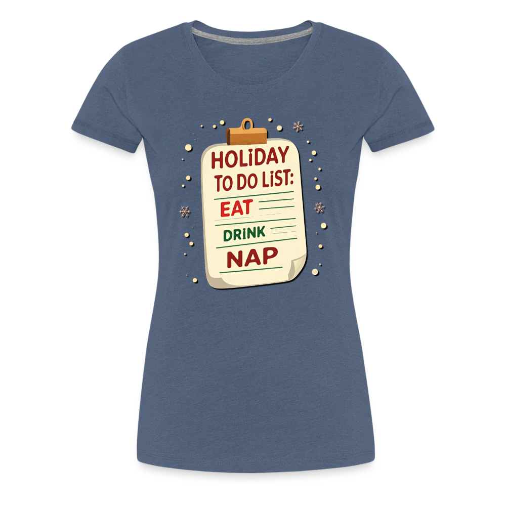 Holiday ToDo List Women’s T-Shirt - heather blue