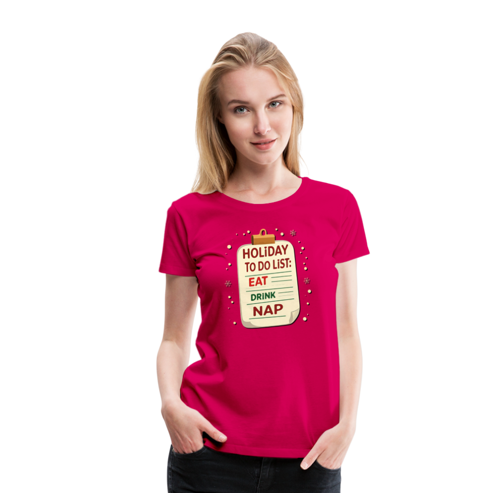 Holiday ToDo List Women’s T-Shirt - dark pink